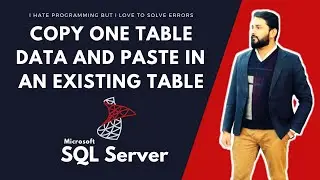 copy one table data and paste in  an existing table IN SQL SERVER | IN HINDI | IN URDU