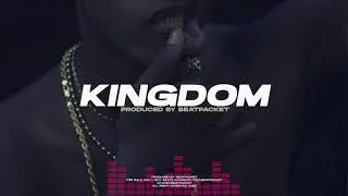 [FREE] "Kingdom" - Drill | BEATPACKET
