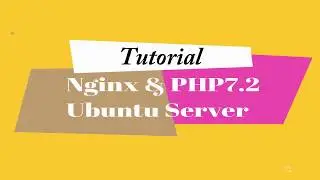 Install Nginx & PHP72 via Ubuntu Server on VirtualBox #2