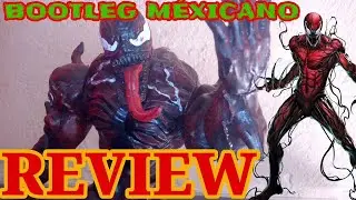 REVIEW Figura de CARNAGE Bootleg Mexicano VENOM 2