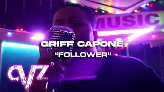 Griff Capone - Follower (LIVE PERFORMANCE)