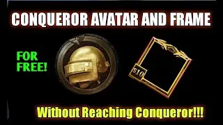 HOW TO GET CONQUEROR FRAME AND AVATAR FOR FREE IN PUBG MOBILE | SECRET TRICK TO GET CONQUEROR FRAME!