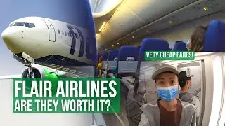Flair Airlines Review! Is Flair WORTH it? | 737 MAX-8 TRIP REPORT