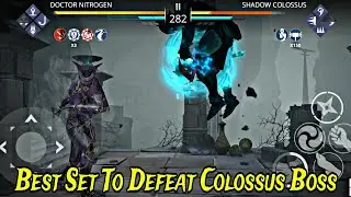 BEST SET TO DEFEAT SHADOW COLOSSUS DEADLIEST BOSS - SHADOW FIGHT 3 😁
