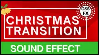 Christmas Transition Sounds |Christmas Transition Sound fx |Christmas Transition Sound effects