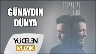 Oğuz Aksaç - Günaydın Dünya