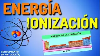 Energía de ionización [QUÍMICA]