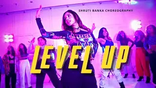 Level up | Ciara | Heels Choreography by Shruti Banka