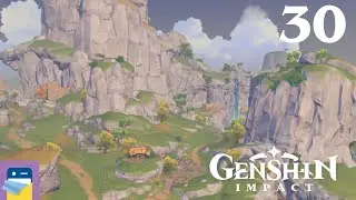 Genshin Impact: iOS / Android Gameplay Walkthrough Part 30 (by miHoYo)