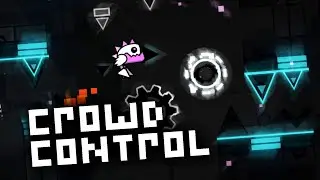 [EXTREME DEMON] Crowd Control by Deadlox and More
