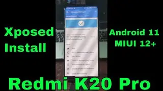 Xposed Install Redmi K20 Pro | How to root redmi k20 pro | How to install xposed on redmi k20 pro |