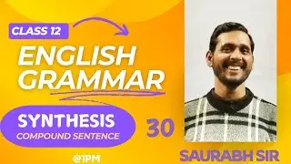 synthesis of sentences Class12|Compound sentence | #class12 #grammar #upboard | vtknowledgeworld