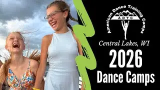 Wisconsin Dance Camp: ADTC ULTIMATE Central Lakes, WI