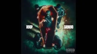 GABROO - Roop (Prod By Kenno.p) | 4 KANDHE EP