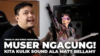 NUX MG300 Tweak it Like Ep.4 - Matt Bellamy MUSE