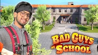 I AM A BAD BOY [ BAD GUYS AT SCHOOL ]