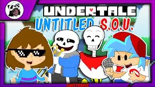 FNF UNTITLED S.O.U. MOD UNDERTALE MEME