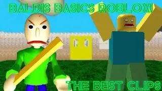 Baldi’s basics in roblox?! Best clips and goofy moments!