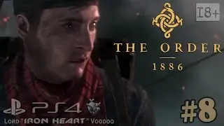 Прохождение игры The Order: 1886 (