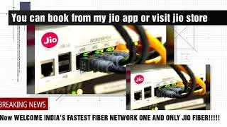 Jio FIBER :- Everything you want to know
