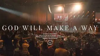 God Will Make A Way | City First Worship