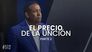 The Price of the Anointing (Part 2) - Pastor Juan Carlos Harrigan