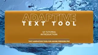 Introduction to Adaptive Text Tool - An Adobe Premiere Pro Text Tool