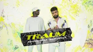 FRIZZO feat. AZZI MEMO - TRAUM [Official Video]