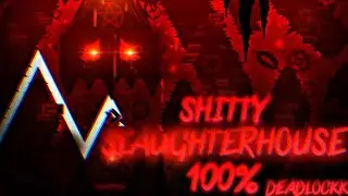 (1ST VICTOR) Shitty Slaughterhouse [TOP 25?] 100% By: Deadlockk | Geometry Dash