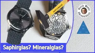 Garantiert sicher erkennen: Mineralglas oder Saphirglas?