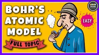 Bohr's Atomic Model | Chemistry