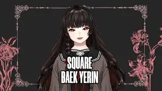 [Cover Song] Square - Baek Yerin
