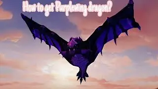 Как получить Purplewing Dragon в Utopia:Origin