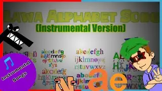 Lawa Alphabet Song (Instrumental Version)