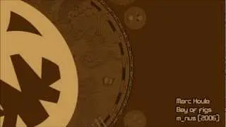 Marc Houle - Bay of figs (HQ Original Mix)