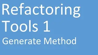 Refactoring 1 Generate Method