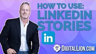 How To: LinkedIn Stories