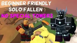 Beginner Friendly Solo Fallen Strategy (Tower Defence Simulator)