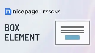Nicepage Lessons: Box Element