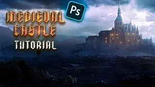 How To Create a Medieval Castle in Photoshop