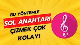 KOLAYCA SOL ANAHTARI ÇİZ