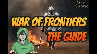 War and Order - War of Frontiers Introduction Guide