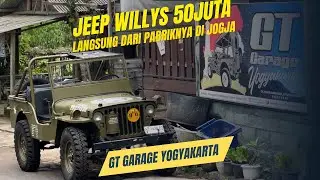 WILLYS REPLICA CAR MANUFACTURING PLACE IN JOGJA, THE PRICE IS TURNED OUT TO BE CHEAP