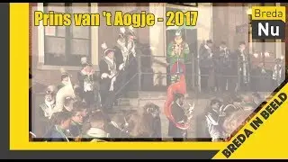 Breda in Beeld: Prins van 't Aogje - 2017