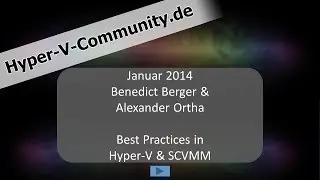 BestPractices in HyperV & SCVMM