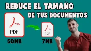 ✅ REDUCIR TAMAÑO DE DOCUMENTOS PDF | COMPRIME SU PESO