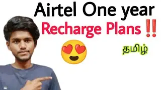 airtel annual plan / airtel 365 days plans / airtel one year recharge plans / prepaid plans / tamil
