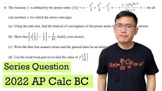 How to solve the infinite series question from the 2022 AP Calc BC FRQ