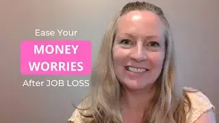 Money Worries After Job Loss | Achieve Calm & Confidence with Money