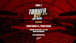 dlcv - Torneo Elite U21 2024 - Gran Final: Team Verde vs. Team Negro